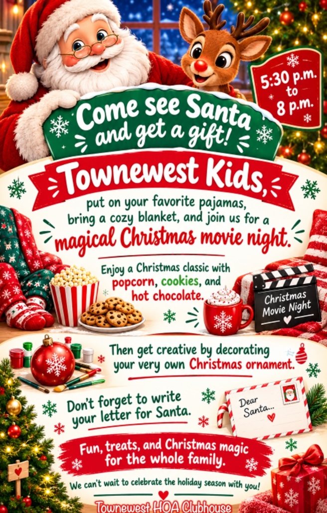 Pajamas and Rudolph the Red Nose Reindeer 🎅🎄 Come See Santa & Get a Gift! 🎁 Townewest Kids! Put on your favorite pajamas, bring a cozy blanket, and join us for a magical Christmas movie night! 🍿✨ Enjoy a Christmas classic with popcorn, cookies, and hot chocolate, then get creative by decorating your very own Christmas ornament! 🎨🎄 ❤️ Fun, treats, and Christmas magic for the whole family! We can’t wait to celebrate the holiday season with you! 🎅🎁